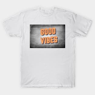 GOOD VIBES T-Shirt